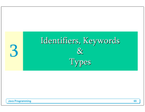 Identifiers, Keywords & Types