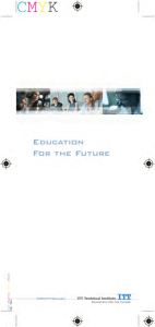 EDUCATION FDR THE FUTURE - ITT Technical Institute