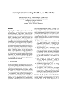 Elasticity in Cloud Computing: What It Is, and What It Is Not