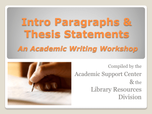 Intro Paragraphs & Thesis Statements An Academic Writing Workshop