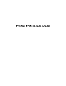 Practice Problems and Exams