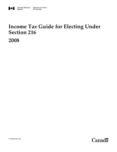 Income Tax Guide for Electing Under Section 216 2008