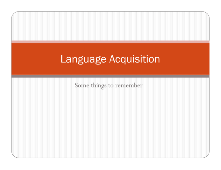 Language Acquisition