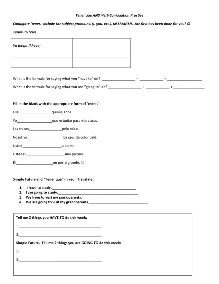 Tener Que AND Verb Conjugation Practice Conjugate tener