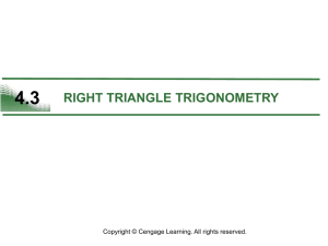 4.3 RIGHT TRIANGLE TRIGONOMETRY