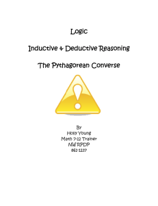 Logic Inductive & Deductive Reasoning The Pythagorean Converse