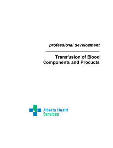 Transfusion of Blood Component and Products