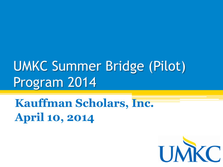 UMKC Summer Bridge Kauffman Scholars