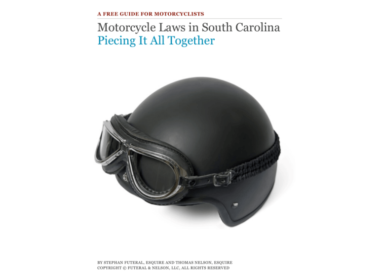 Motorcycle Laws in South Carolina Piecing It All Together