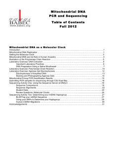 Mitochondrial DNA PCR and Sequencing Table of Contents Fall 2012