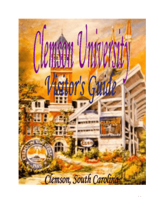 Clemson University is located in the town of Clemson, a small