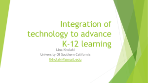 Integration of technology to advance K