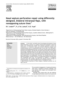 Nasal septum perforation repair using differently designed, bilateral