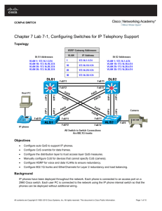 Chapter 7 Lab 7-1, Configuring Switches for IP Telephony Support