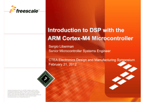 Introduction to DSP with the ARM Cortex-M4 Microcontroller