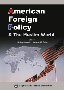 American Foreign Policy: Dynamics of Domestic Sources