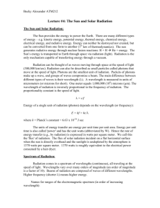 Lecture #4: The Sun and Solar Radiation