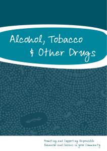 Alcohol, Tobacco and Other Drugs