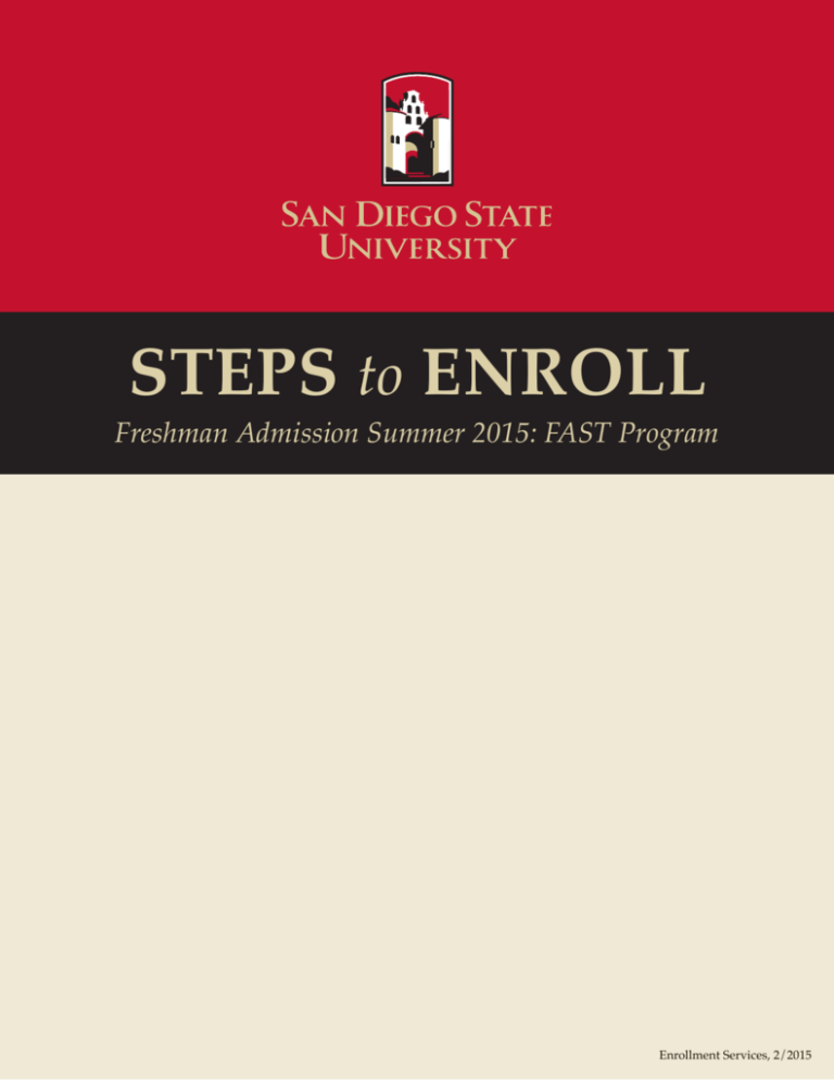 STEPS to ENROLL San Diego State University Enrollment
