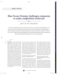 Blue Ocean Strategy challenges companies to make competition