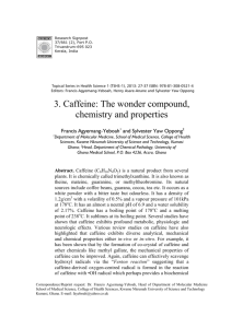 3. Caffeine: The wonder compound, chemistry and properties