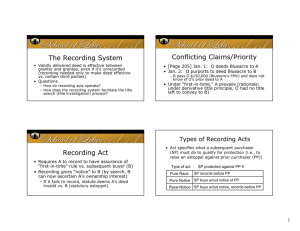The Recording System Conflicting Claims/Priority Recording Act