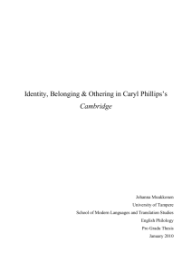 Identity, Belonging & Othering in Caryl Phillips's Cambridge