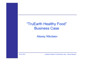 “TruEarth Healthy Food” Business Case