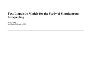 Text Linguistic Models for the Study of Simultaneous Interpreting