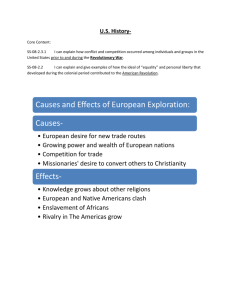 Causes and Effects of European Exploration: Causes- Effects-