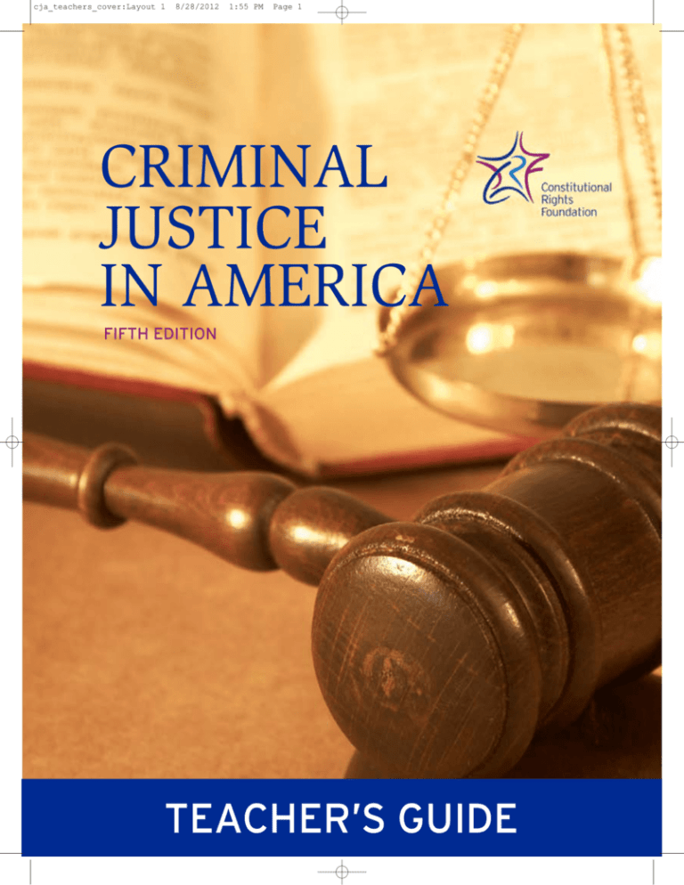 Criminal Justice In America Constitutional Rights Foundation
