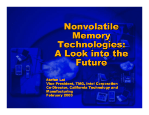 Nonvolatile Memory Technologies: A Look into the Future