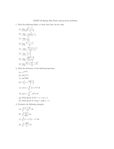 MATH 140 Spring 2015 Final exam practice problems 1. Find the