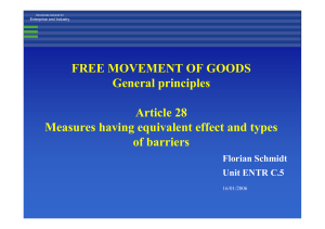 FREE MOVEMENT OF GOODS General principles Article 28