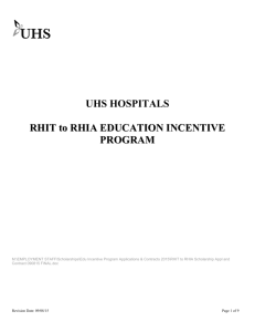 UHS HOSPITALS RHIT to RHIA EDUCATION INCENTIVE PROGRAM