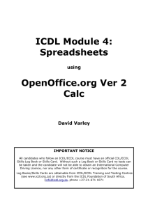 ICDL Module 4: Spreadsheets OpenOffice.org Ver 2 Calc