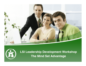 LSI Leadership Development Workshop The Mind Set Advantage