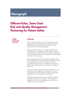 Different Roles, Same Goal: Risk And Quality Management