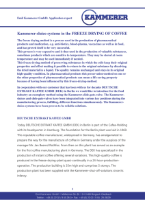 Kammerer-sluice-systems in the FREEZE DRYING OF COFFEE