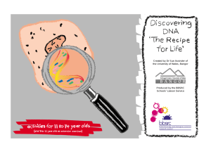 Discovering DNA 'The Recipe for Life'