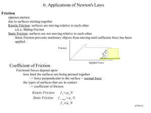 6: Applications of Newton's Laws Coefficient of Friction