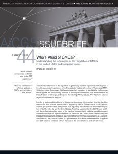 Understanding the Differences in the Regulation of GMOs