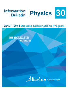 Physics 30 Diploma Exam Information Bulletin