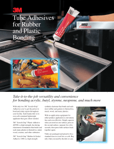 Tube Adhesives for Rubber and Plastic Bonding