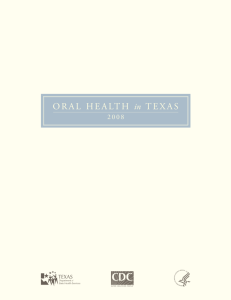 ORAL HEALTH in TEXAS - Texas Department of State Health Services