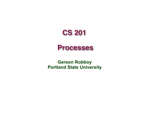 CS 201 Processes - Portland State University