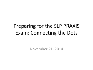 SLP PRAXIS Exam Preparation Presentation