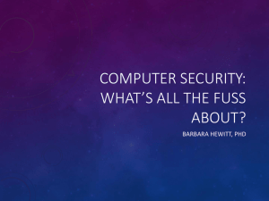 What is all the Buzz about Computer Security?