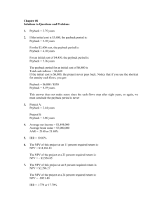 Chapter #8 Solutions to Questions and Problems 1. Payback = 2.75