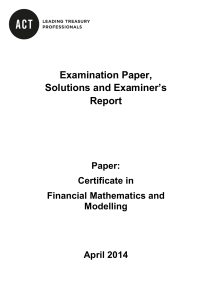 Examination Paper, Solutions and Examiner's Report